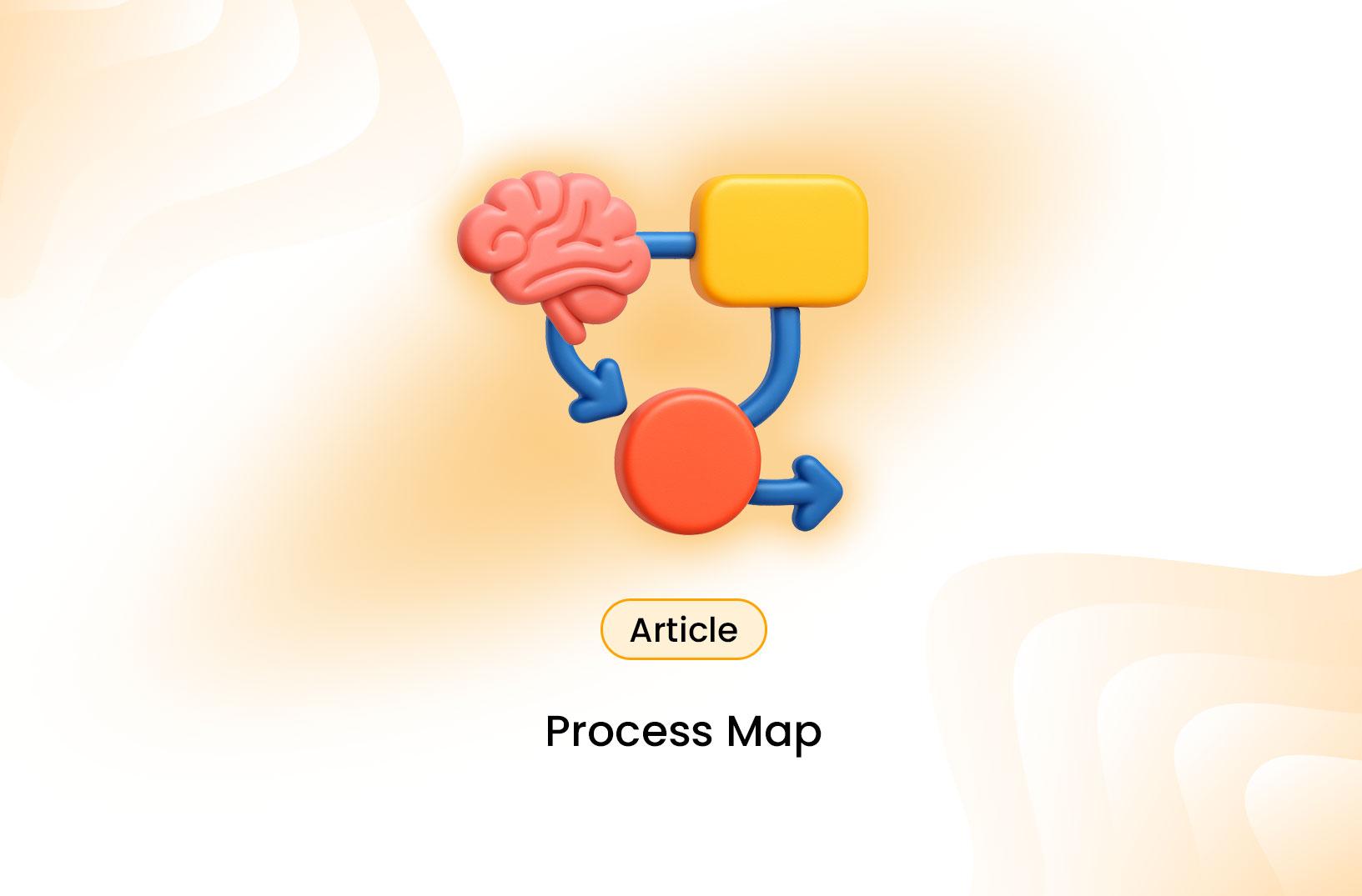 How to Organize Workflow Using a Process Map