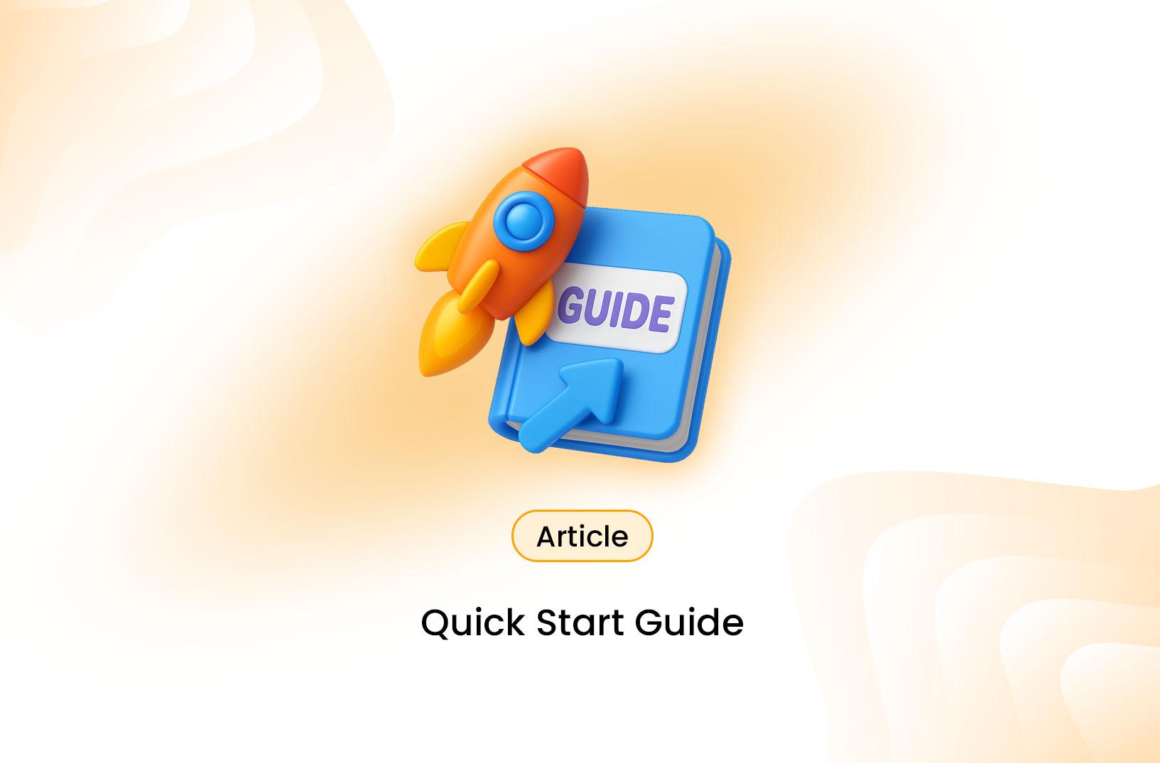 How to Write an Effective Quick Start Guide