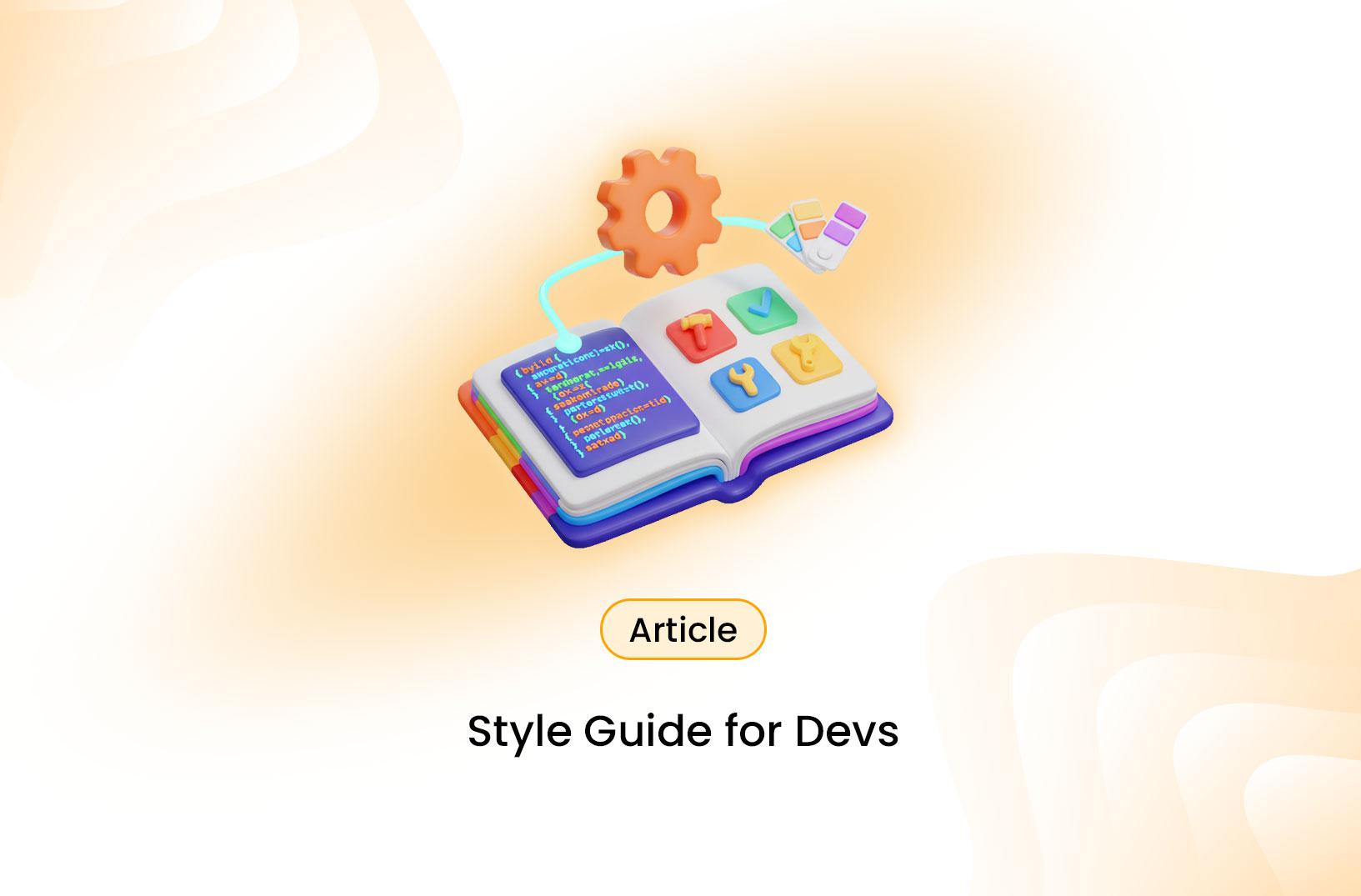 Building Consistency in Developer Teams with Style Guides
