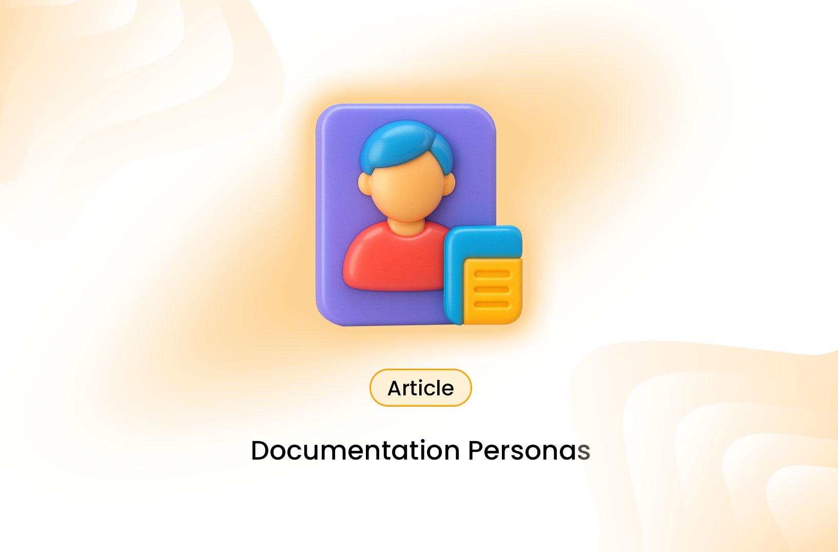 Improving Documentation Quality with User Personas